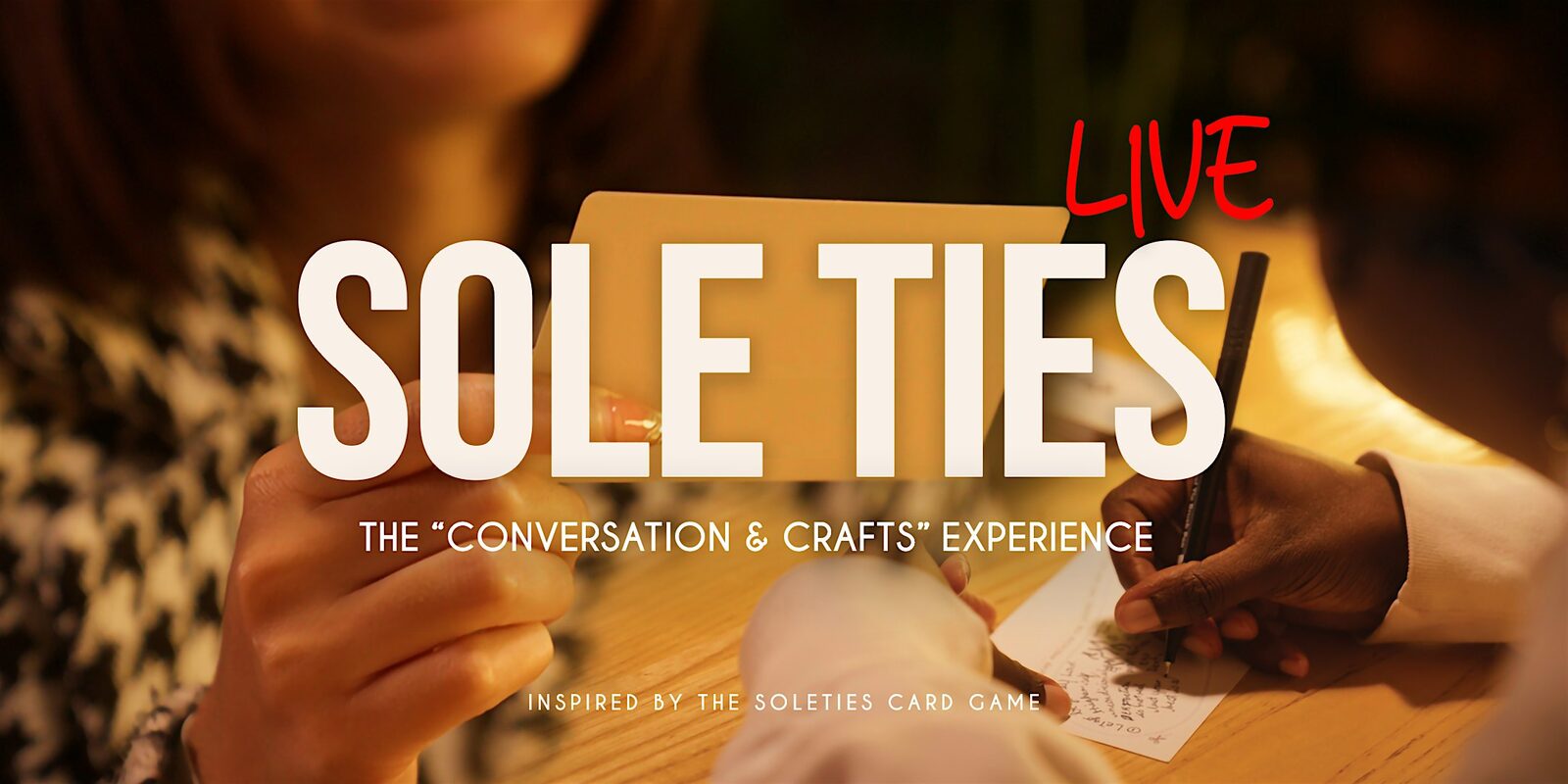 SoleTies Live: The Conversation & Crafts Experience - Baltimore, MD