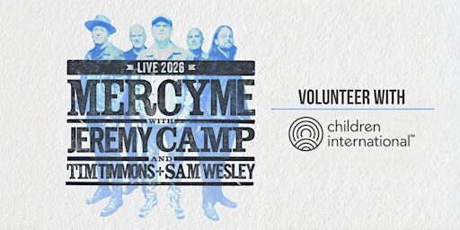 Baltimore, MD - MercyMe Volunteers - Children Int'l