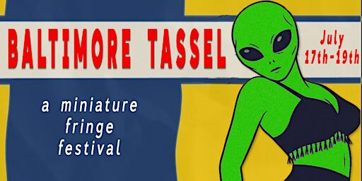 Baltimore Tassel Weekend Pass!
