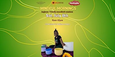 Mindful Mornings - Sound Bath with  Kassamira