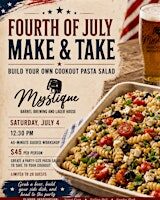 Fourth of July Make & Take: Build Your Own Cookout Pasta Salad