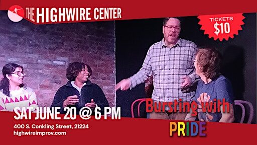 Bursting with Pride: Improv Comedy at The Highwire Center!