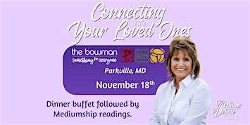 11/18/2026 Medium Debbie Event & Dinner @ The Bowman