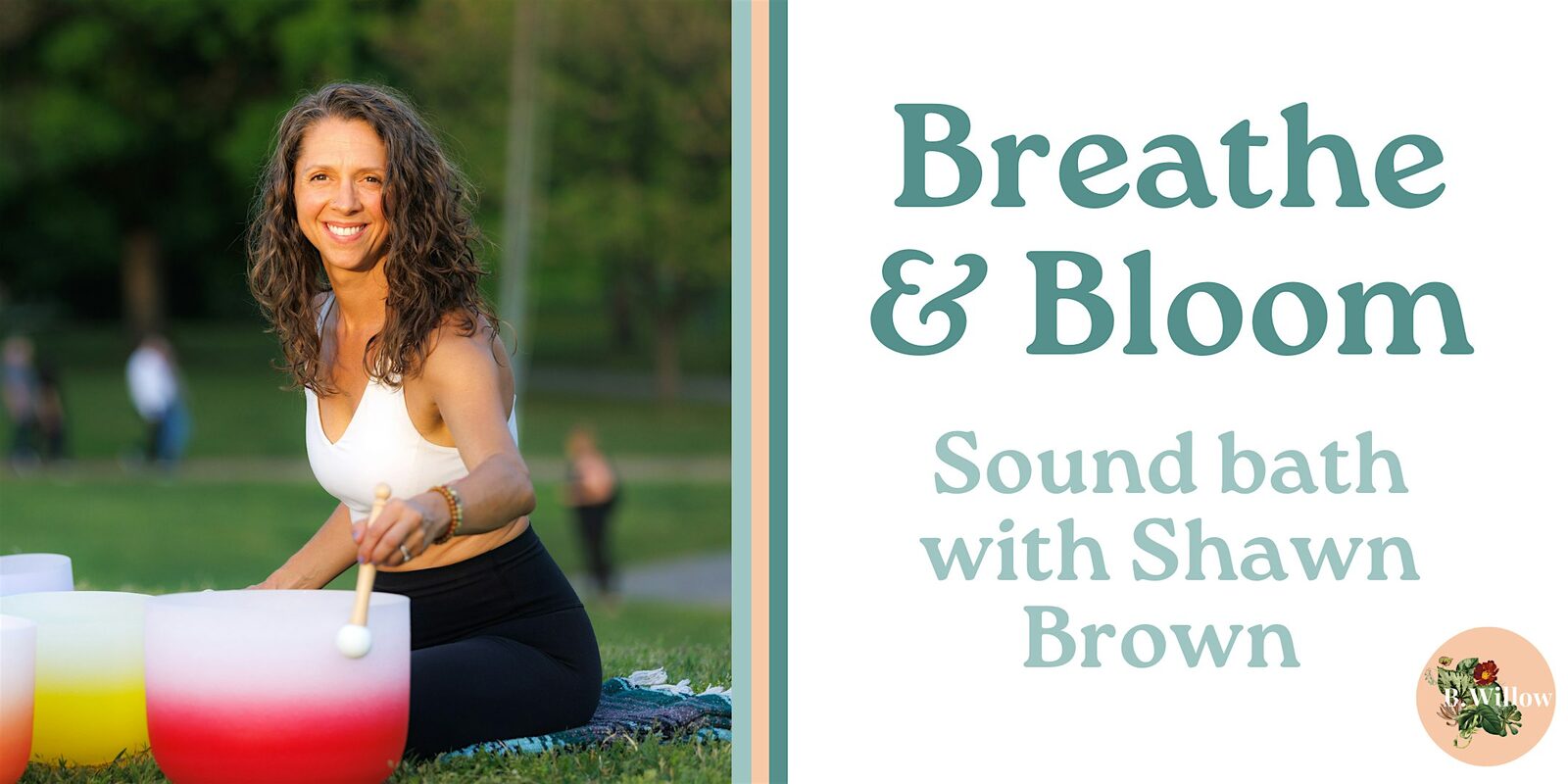 Breathe & Bloom