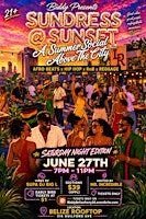 Biddy Presents :  Sundress @ Sunset at Belize Rooftop