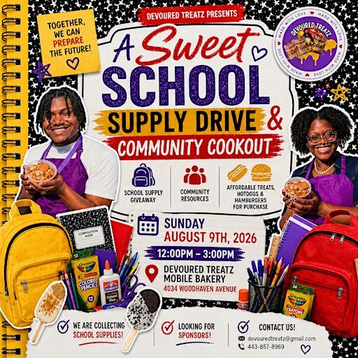 A Sweet School Supply Drive & Community Cookout