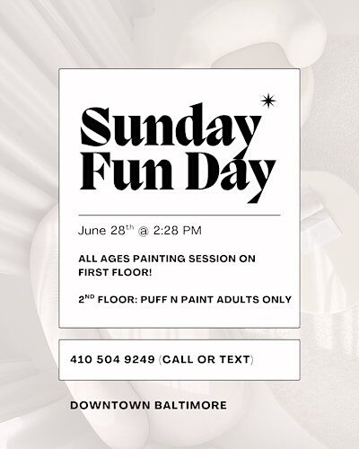 A Sunday Fun Day Sip, Puff n Paint Experience!
