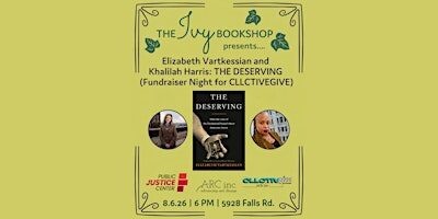 Elizabeth Vartkessian and Khalilah Harris: THE DESERVING
