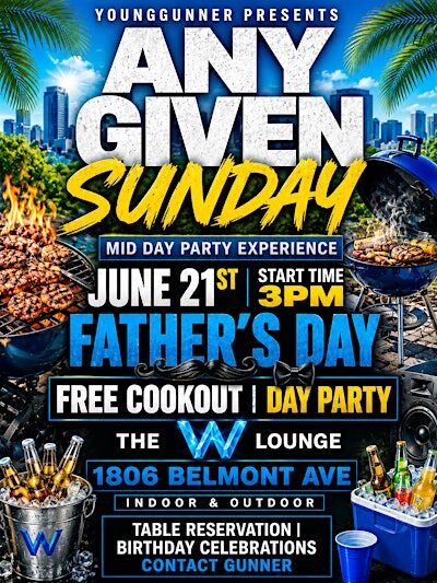 FATHER’S DAY | DAY PARTY | COOKOUT