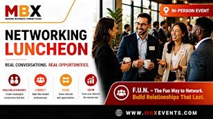Timonium, MD:  MBX Local Networking Luncheon