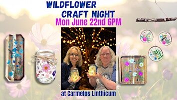 Wildflowers Craft Night @ Carmelo's Linthicum  w/ Maryland Craft Parties