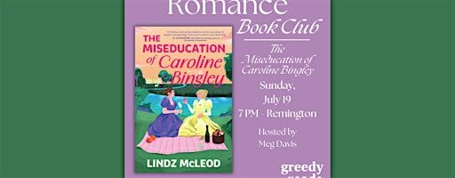 Romance Book Club: "The Miseducation of Caroline Bingley" by Lindz McLeod