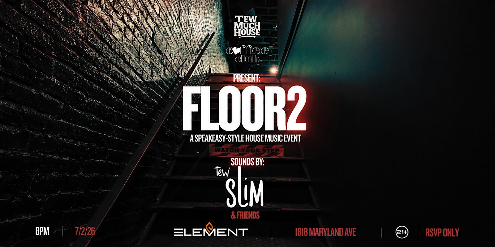 Floor 2: A Speakeasy House Music Experience