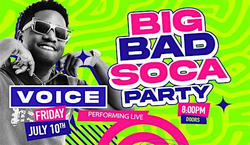Big BAD Soca Party | VOICE Performing Live | Baltimore Carnival Wknd
