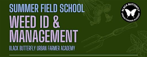 Field School: Weed Identification & Management