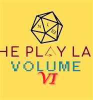 The Play Lab: Volume VI