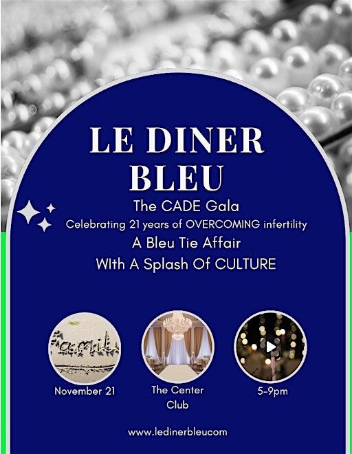 2026 Le Diner Bleu....The CADE Gala