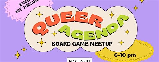 Queer Agenda's Tuesday Takeover: A Queer Gaming Night at No Land Beyond