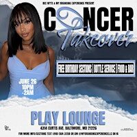 Cancer Takeover | FREE VIP SECTIONS FOR ALL CANCERS | Text 410-504-3258!