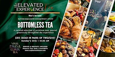 THE ELEVATED TEA EXPERIENCE IS BACK BY POPLAR DEMAND