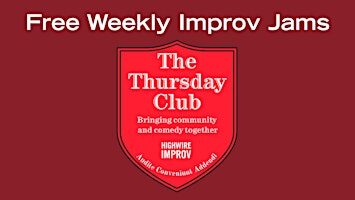 Thursday Club Special: Longer Scenes Improv Jam