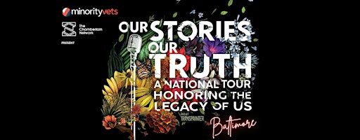Our Stories, Our Truth National Storytelling Tour: Baltimore
