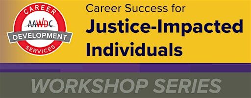 Understanding Expungements: Career Success for Justice-Impacted Individuals