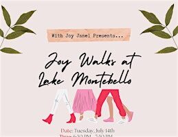 Joy Walks at Lake Montebello