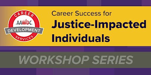Understanding Expungements: Career Success for Justice-Impacted Individuals