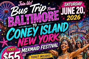 Baltimore to Coney Island Mermaid Festival Bus Trip 2026 ‍