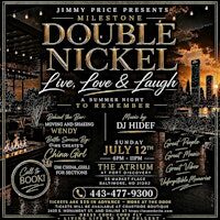 DOUBLE NICKEL  Live,Love & Laugh a summer night to Remember!