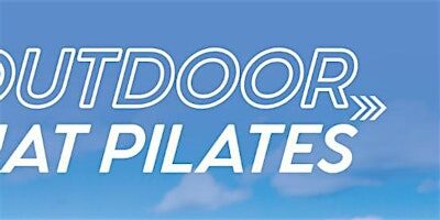 Community Core: Free Outdoor Mat Pilates Class