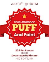 An Afternoon Puff n Paint @ Baltimore's BEST Art Gallery!