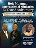 Holy Mountain International Ministries Outreach  12 Year Anniversary