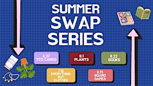 Summer Swap Series: Trading Card Game Swap