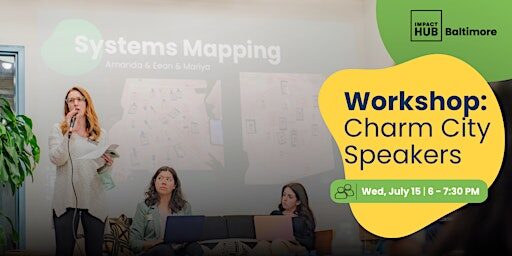 Workshop: Charm City Speakers