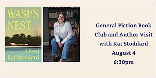 August General Fiction Book Club and Author Visit with Kat Stoddard!