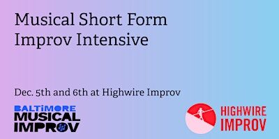 Musical Short Form Improv Weekend Intensive