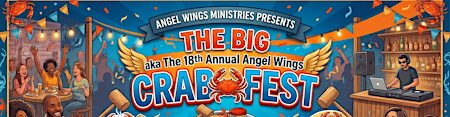 The Big Crab Feast 18th Annual Angel Wings Fundraiser