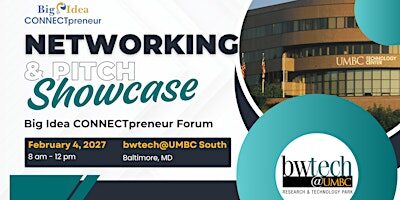 Big Idea CONNECTpreneur Baltimore Forum - Feb 4th IN PERSON