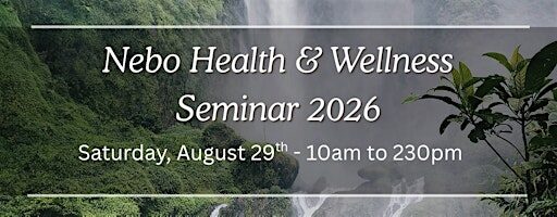 Nebo Christian Ministries, Inc. Health and Wellness Seminar