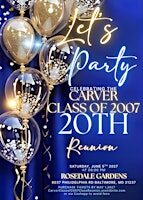 Carver Class of 2007 - 20th Reunion Celebration!