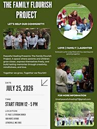 Peaceful Healing Presents: The Family Flourish Project