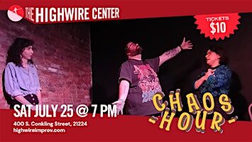Chaos Hour: Improv Comedy at the Highwire Center!