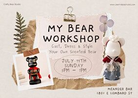 My Bear Workshop: Cast, Dress & Style Your Own Scented Bear