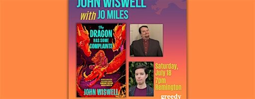 John Wiswell presents THE DRAGON HAS SOME COMPLAINTS
