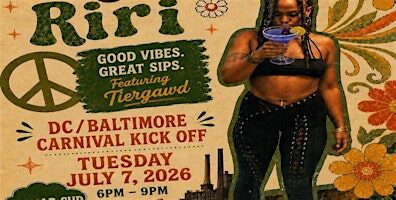 Happy Hour Hosted by Riri! - A DC/Baltimore Carnival Kick Off