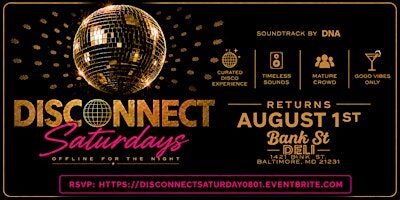 Sat Aug 1st: DiscOnnect Saturday at The Bank w/ DJ DNA
