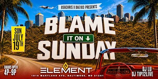 BLAME IT ON SUNDAY