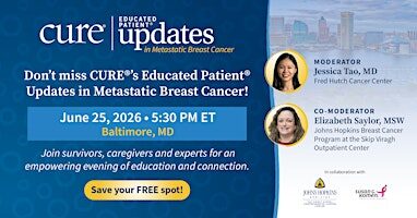 CURE® Educated Patient® Updates | Metastatic Breast Cancer